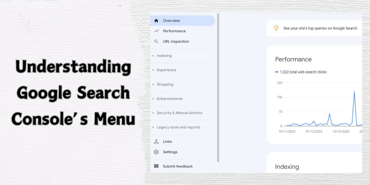 Google Search Console is a powerful tool that helps website owners and webmasters improve their site’s performance on Google Search. Here are some key features you’ll find in the Google Search Console’s Menu.